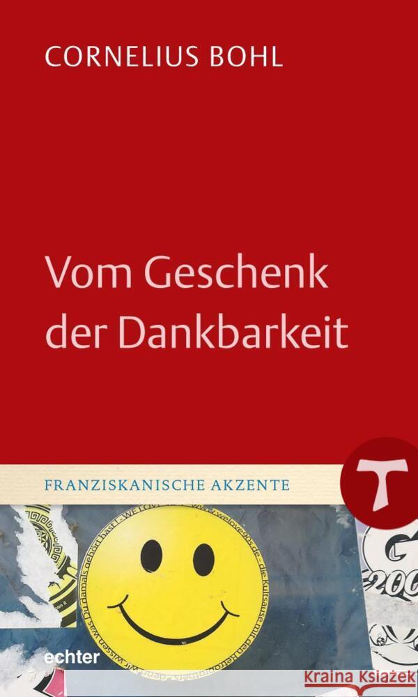 Vom Geschenk der Dankbarkeit Bohl, Cornelius 9783429056797 Echter - książka