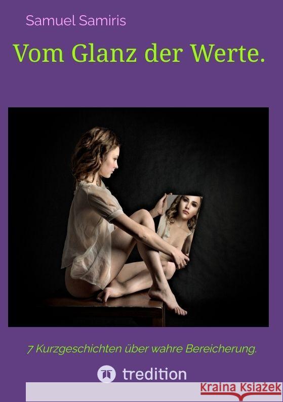 Vom Glanz der Werte. Samiris, Samuel 9783384095701 tredition - książka