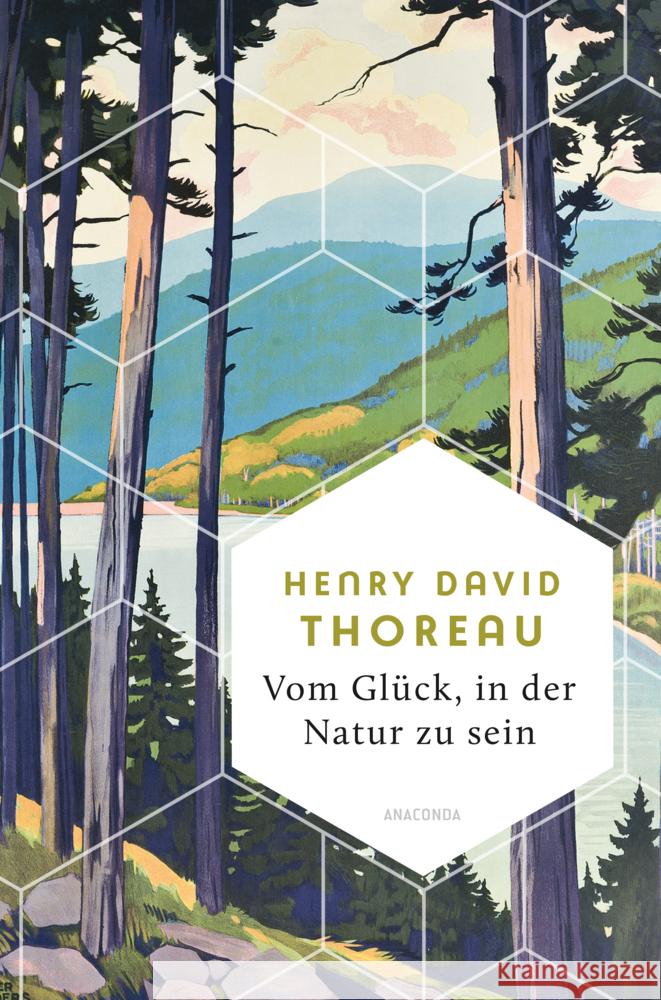 Vom Glück, in der Natur zu sein Thoreau, Henry David 9783730614969 Anaconda - książka