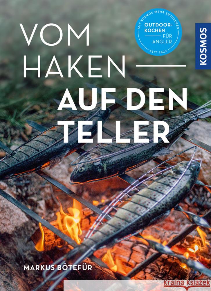 Vom Haken auf den Teller Bötefür, Markus 9783440171370 Kosmos (Franckh-Kosmos) - książka