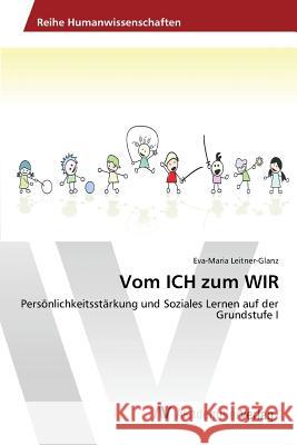 Vom ICH zum WIR Leitner-Glanz Eva-Maria 9783639807769 AV Akademikerverlag - książka