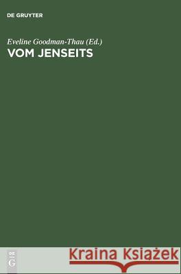 Vom Jenseits Eveline Goodman-Thau 9783050027197 Akademie Verlag - książka