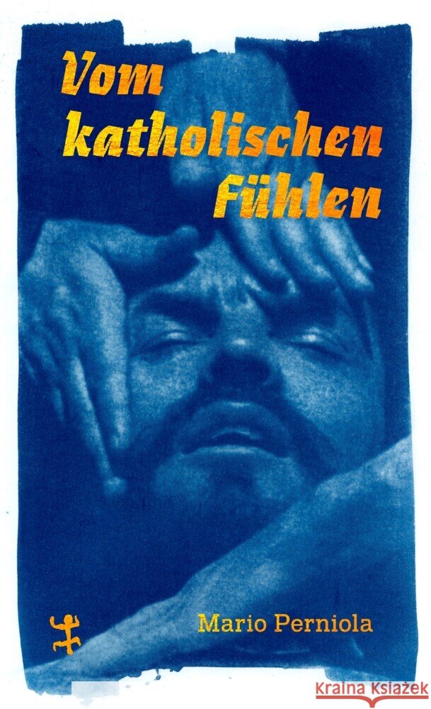 Vom katholischen Fühlen Perniola, Mario 9783751865111 Matthes & Seitz Berlin - książka