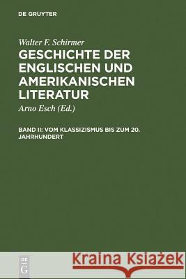 Vom Klassizismus bis zum 20. Jahrhundert Walter F. Schirmer 9783484400993 Max Niemeyer Verlag - książka