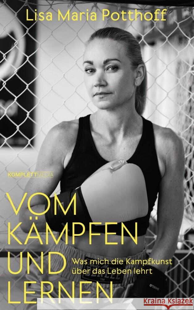 Vom Kämpfen und Lernen Potthoff, Lisa Maria 9783831206384 Komplett Media - książka