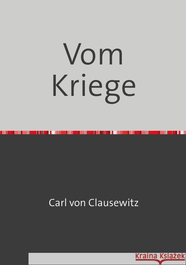 Vom Kriege Clausewitz, Carl von 9783754971369 epubli - książka