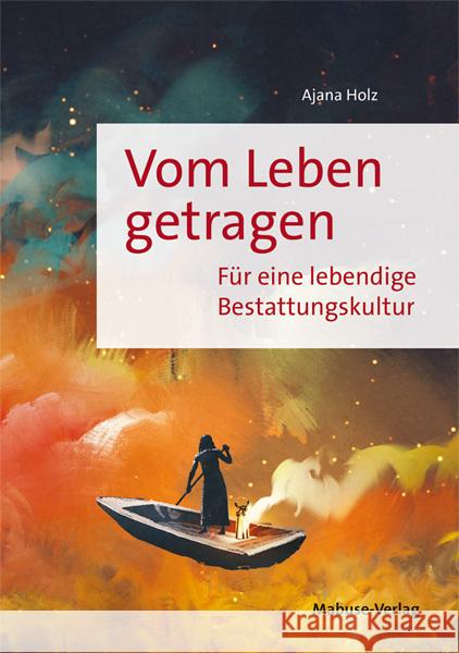 Vom Leben getragen Holz, Ajana 9783863215361 Mabuse-Verlag - książka