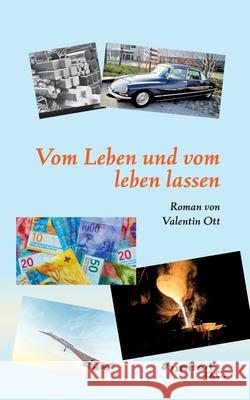 Vom Leben und vom leben lassen Valentin Ott 9783710316166 United P.C. - książka
