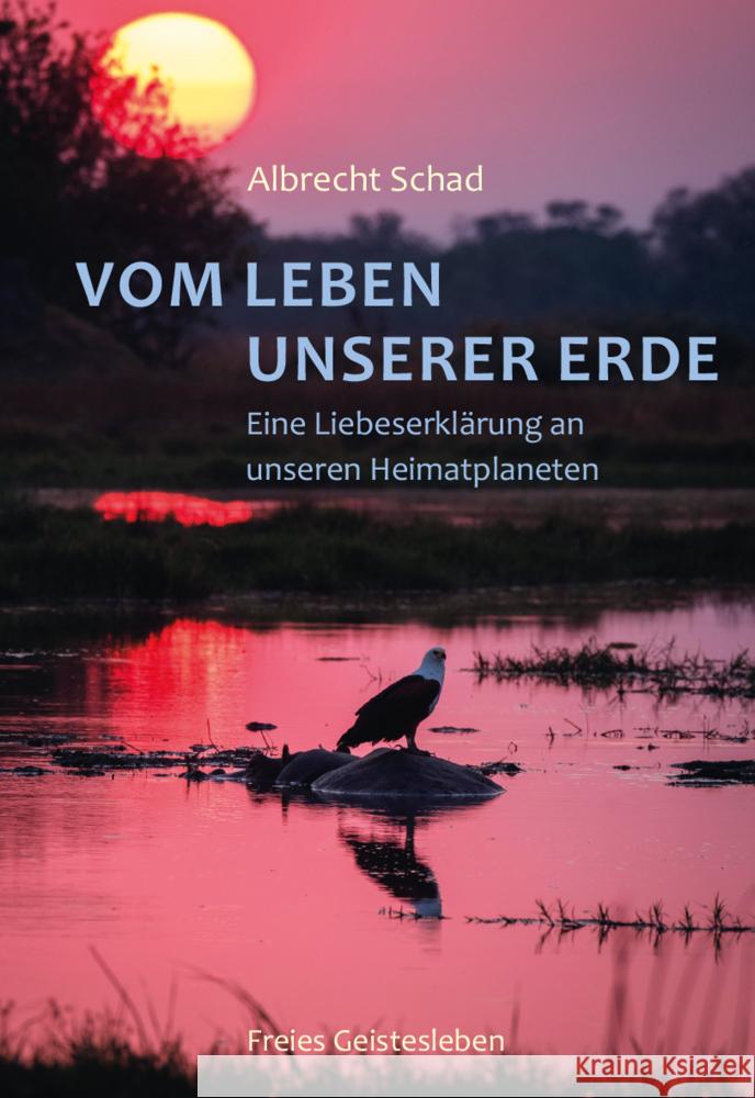 Vom Leben unserer Erde Schad, Albrecht 9783772511585 Freies Geistesleben - książka