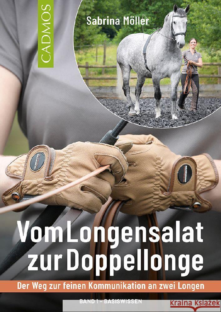 Vom Longensalat zur Doppellonge Möller, Sabrina 9783840415357 Cadmos - książka
