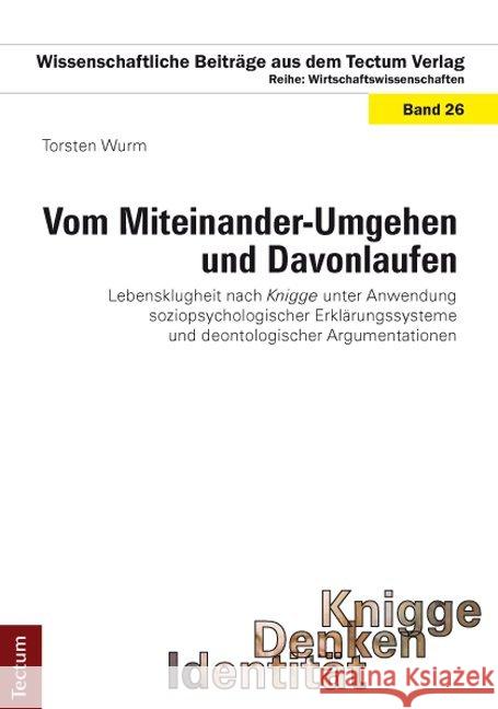 Vom Miteinander-Umgehen und Davonlaufen Wurm, Torsten 9783828828711 Tectum-Verlag - książka