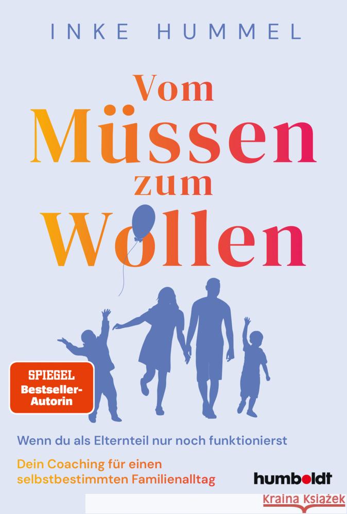 Vom Müssen zum Wollen Hummel, Inke 9783842617629 Schlütersche - książka