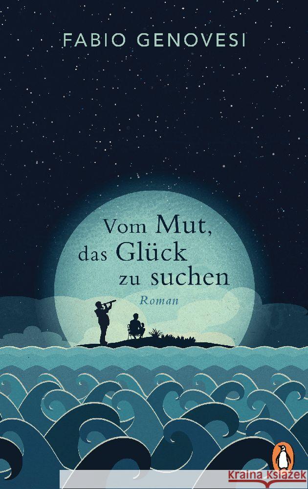 Vom Mut, das Glück zu suchen Genovesi, Fabio 9783328603153 Penguin Verlag München - książka