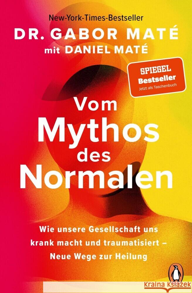 Vom Mythos des Normalen Maté, Gabor, Maté, Daniel 9783328111931 Penguin Verlag München - książka