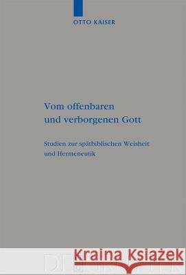 Vom offenbaren und verborgenen Gott Otto Kaiser 9783110205565 De Gruyter - książka