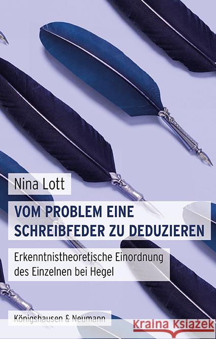 Vom Problem eine Schreibfeder zu deduzieren Lott, Nina 9783826085284 Königshausen & Neumann - książka