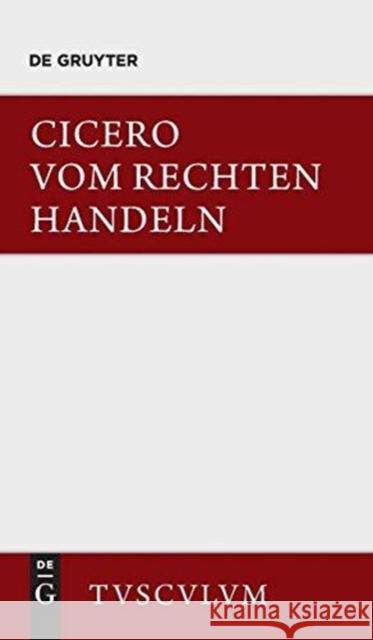 Vom rechten Handeln Cicero 9783050055411 Artemis & Winkler - książka