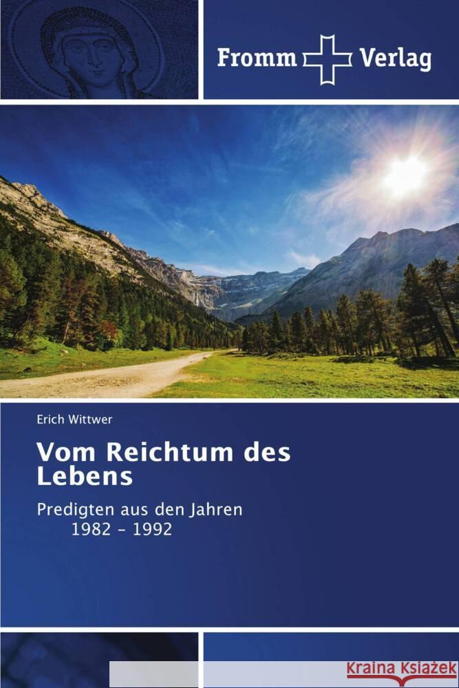 Vom Reichtum des Lebens Wittwer, Erich 9786138372097 Fromm Verlag - książka