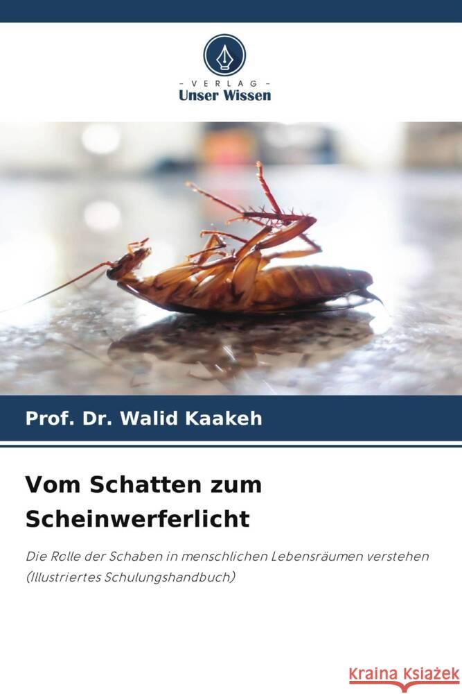 Vom Schatten zum Scheinwerferlicht Kaakeh, Prof. Dr. Walid 9783639676457 Verlag Unser Wissen - książka
