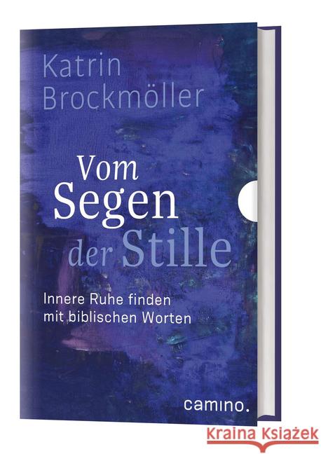 Vom Segen der Stille : Innere Ruhe finden mit biblischen Worten Brockmöller, Katrin 9783961571246 camino - książka