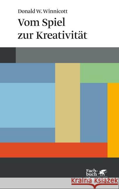 Vom Spiel zur Kreativität Winnicott, Donald W. 9783608963359 Klett-Cotta - książka