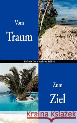 Vom Traum zum Ziel Emmerich Kirschner 9783831103485 Books on Demand - książka