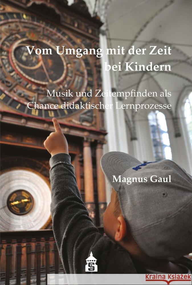 Vom Umgang mit der Zeit bei Kindern Gaul, Magnus 9783834020789 Schneider bei wbv - książka