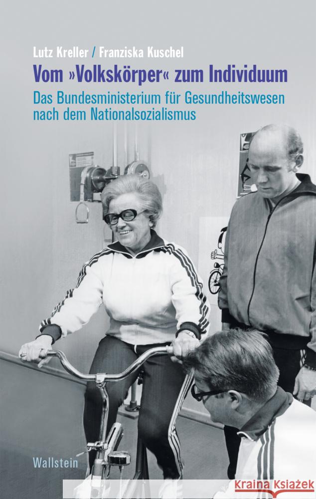 Vom »Volkskörper« zum Individuum Kreller, Lutz, Kuschel, Franziska 9783835352018 Wallstein - książka