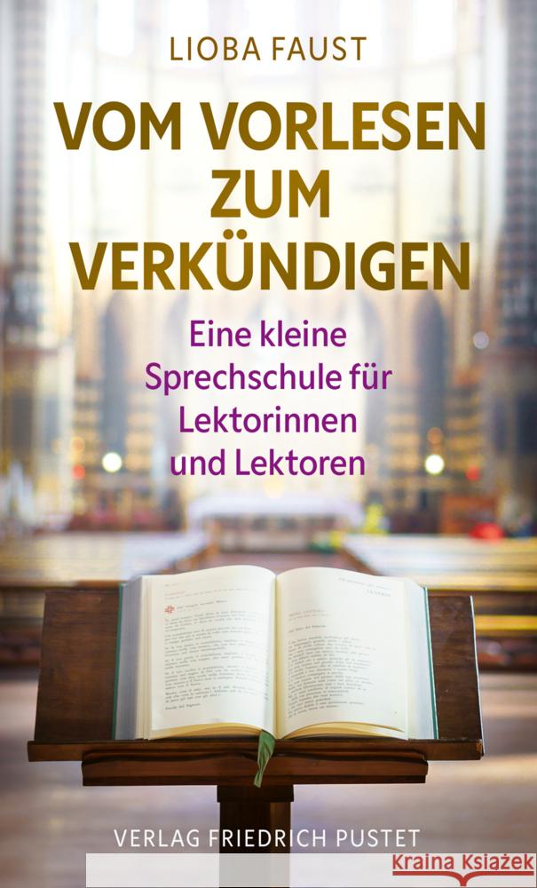 Vom Vorlesen zum Verkündigen Faust, Lioba 9783791736082 Pustet, Regensburg - książka