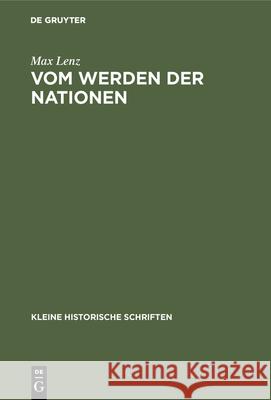 Vom Werden Der Nationen Max Lenz 9783486746914 Walter de Gruyter - książka