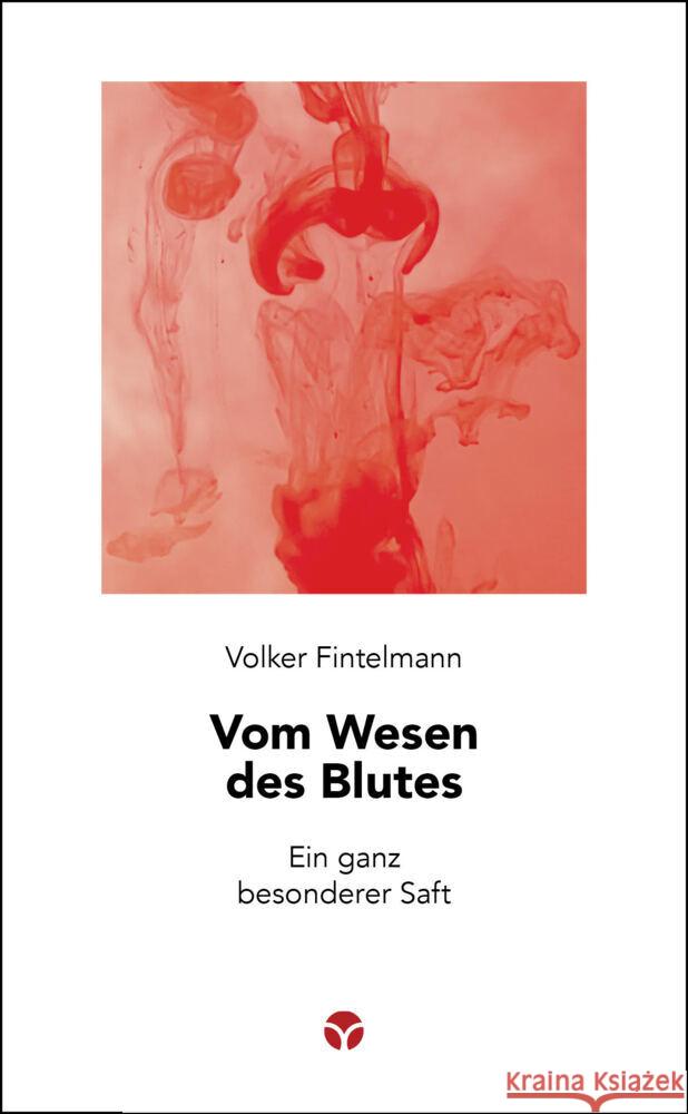 Vom Wesen des Blutes Fintelmann, Volker 9783957792273 Info Drei - książka