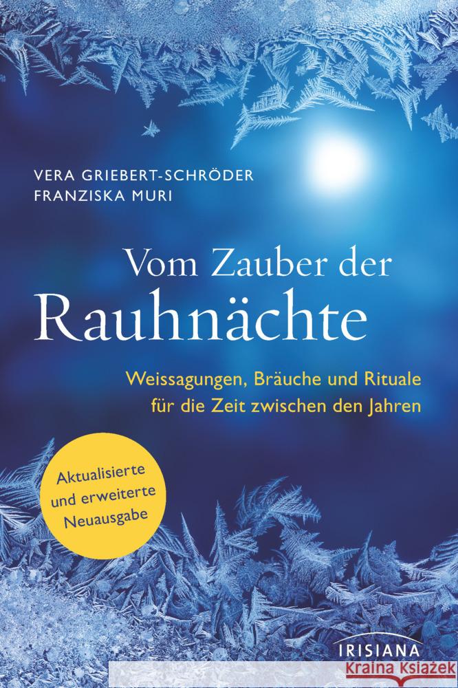 Vom Zauber der Rauhnächte Griebert-Schröder, Vera, Muri, Franziska 9783424154412 Irisiana - książka