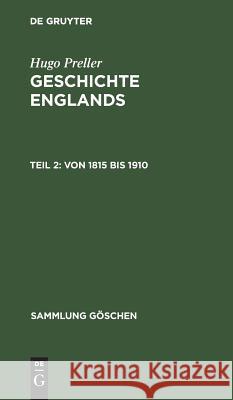 Von 1815 bis 1910 Preller, Hugo 9783111009988 Walter de Gruyter - książka