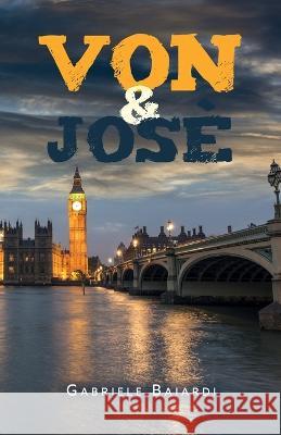 Von & Jose Gabriele Baiardi   9791220318983 Youcanprint - książka