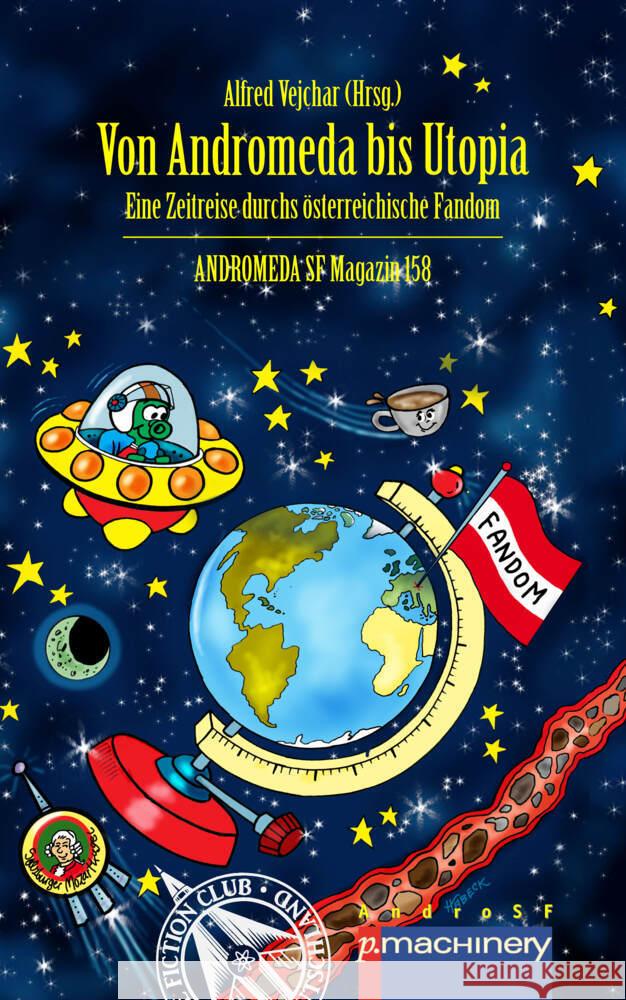 VON ANDROMEDA BIS UTOPIA Vejchar, Alfred, Soukup, Dr. Peter, Urbanek, Hermann 9783957653222 p.machinery - książka
