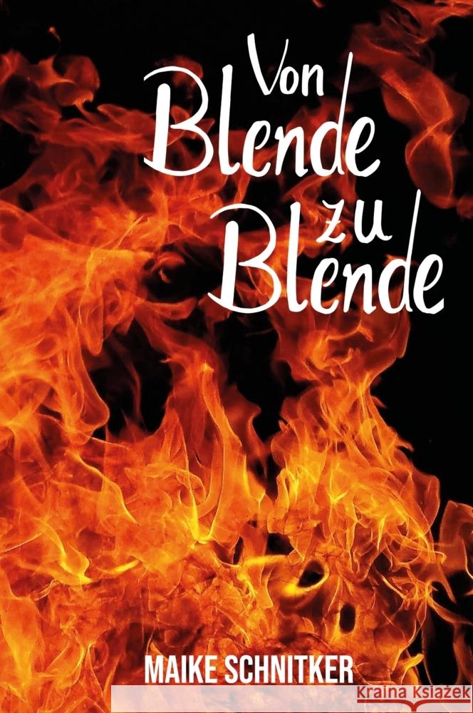 von Blende zu Blende Schnitker, Maike 9783347460188 tredition - książka