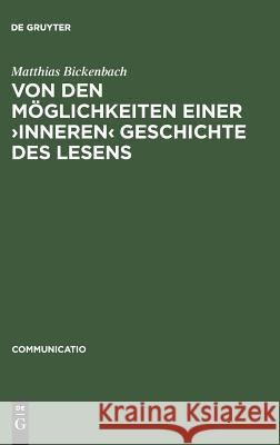 Von Den Möglichkeiten Einer >Inneren Bickenbach, Matthias 9783484630208 Max Niemeyer Verlag - książka