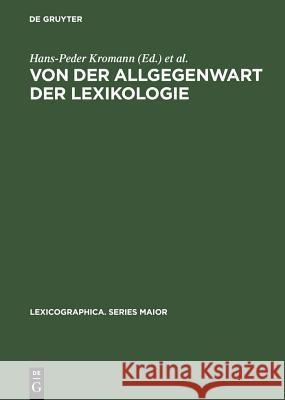 Von der Allgegenwart der Lexikologie Kromann, Hans-Peder 9783484309661 X_Max Niemeyer Verlag - książka