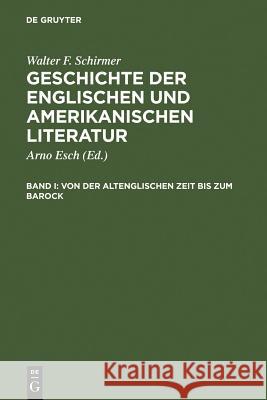 Von der altenglischen Zeit bis zum Barock Walter F. Schirmer 9783484400986 Max Niemeyer Verlag - książka