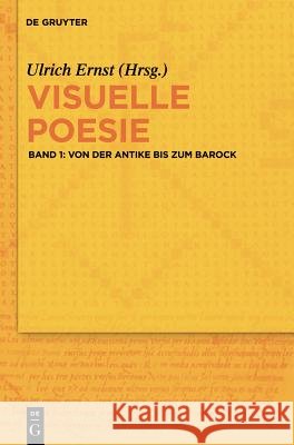 Von Der Antike Bis Zum Barock = Visual Poetry Ulrich Ernst 9783110196467 Mouton de Gruyter - książka