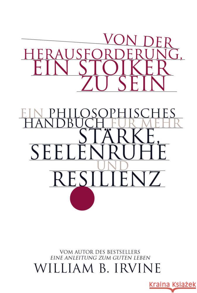 Von der Herausforderung, ein Stoiker zu sein Irvine, William B. 9783959725583 FinanzBuch Verlag - książka