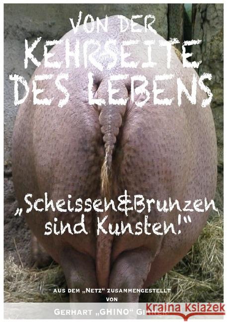 von der Kehrseite des Lebens : 