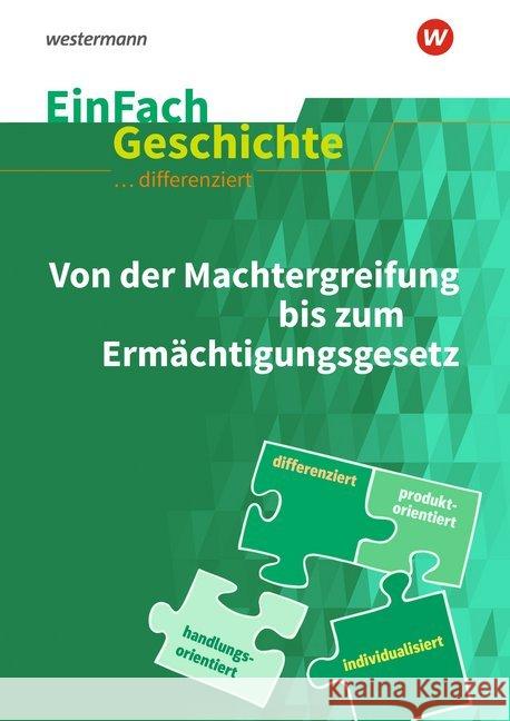 Von der Machtergreifung bis zum Ermächtigungsgesetz Rosenthal, Achim 9783140247443 Schöningh im Westermann - książka