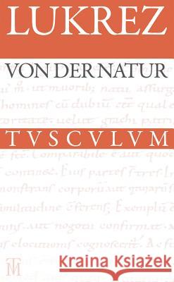 Von der Natur / De rerum natura: Lateinisch - deutsch Lukrez, Hermann Diels 9783050063928 De Gruyter - książka