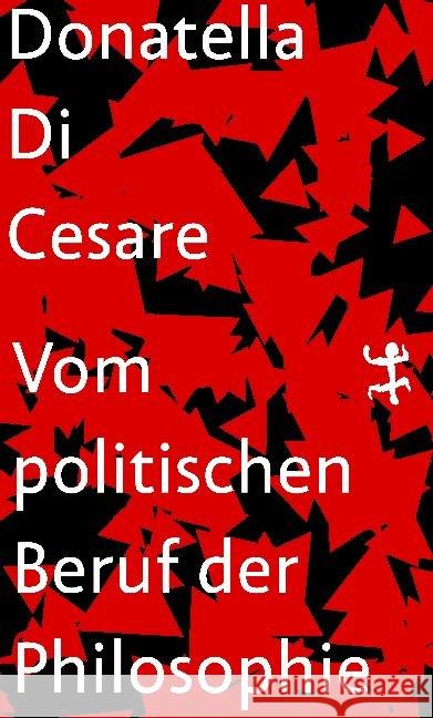 Von der politischen Berufung der Philosophie Di Cesare, Donatella 9783957578716 Matthes & Seitz Berlin - książka