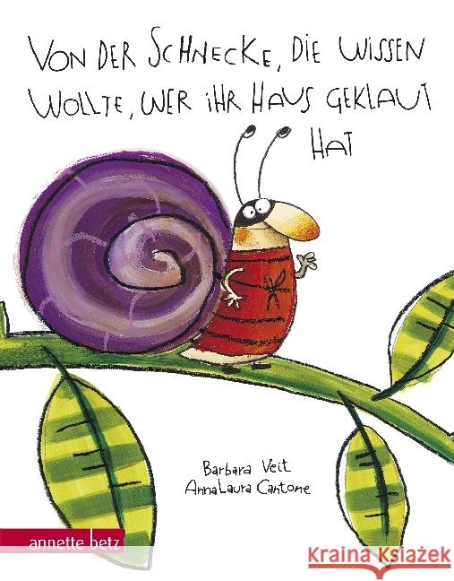 Von der Schnecke, die wissen wollte, wer ihr Haus geklaut hat : Geschenkbuch-Ausgabe Veit, Barbara 9783219117585 Betz, Wien - książka