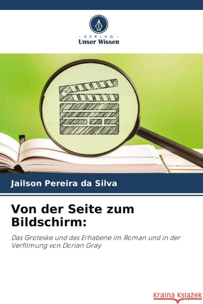 Von der Seite zum Bildschirm: Pereira da Silva, Jailson 9786206382973 Verlag Unser Wissen - książka