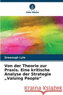 Von der Theorie zur Praxis. Eine kritische Analyse der Strategie 