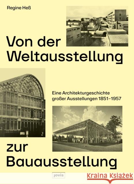 Von der Weltausstellung zur Bauausstellung Regine Heß 9783986123109 JOVIS Verlag - książka