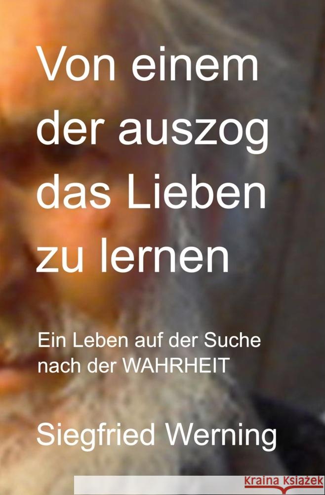 Von einem der auszog das Lieben zu lernen Werning, Siegfried 9783757941291 via tolino media - książka